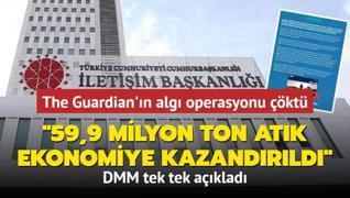 The Guardian'n alg operasyonu kt... DMM tek tek aklad: 59,9 milyon ton atk ekonomiye kazandrld