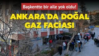 Ankara'da bir aile yok oldu: Doal gaz facias