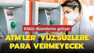 ATM'ler Yz'szlere para vermeyecek