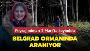 2 Mart'ta stanbul'da kaybolan peyzaj mimar aranyor