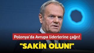 Polonya'da Avrupa liderlerine ar: Sakin olun!