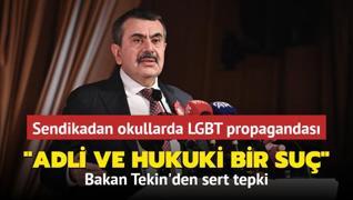 Sendikadan okullarda LGBT propagandas... Bakan Tekin'den sert tepki: Gerekli ilemleri yrteceiz