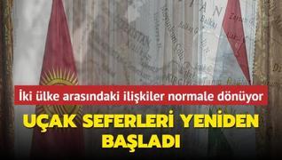 ki lke arasndaki ilikiler normale dnyor... Uak seferleri yeniden balad