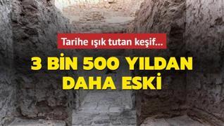 Tarihe k tutan keif... 3 bin 500 yldan daha eski