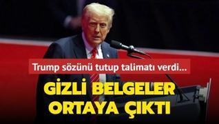 Trump szn tutup talimat verdi... Gizli belgeler ortaya kt