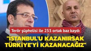 Terr phelisi ile mamolu arasnda 253 ortak baz kayd: stanbul'u kazanrsak Trkiye'yi kazanacaz