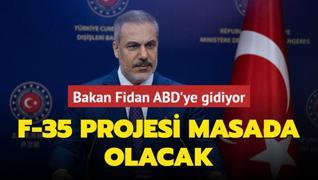 Dileri Bakan Fidan ABD'ye gidiyor: F-35 projesi masada olacak