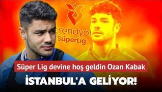 stanbul'a geliyor! Sper Lig devine ho geldin Ozan Kabak