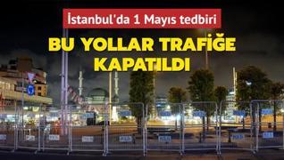 stanbul'da baz yollar trafie kapatld