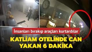 Katliam otelinde can yakan 6 dakika