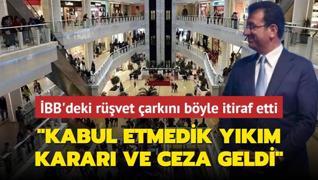 BB'deki rvet arkn byle itiraf etti... Kabul etmedik ykm karar ve ceza geldi