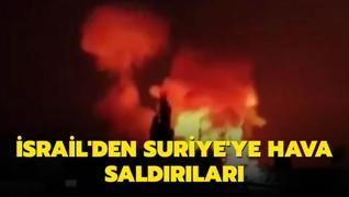 srail'den Suriye'ye hava saldrlar