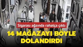 Sigaras aznda rahata kt: 14 maazay byle dolandrd