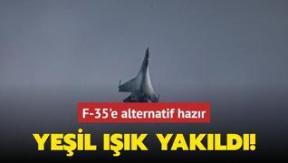 F-35'e alternatif hazr... Yeil k yakld!
