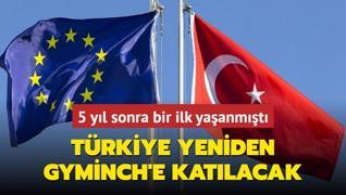5 yl sonra bir ilk yaanmt; Trkiye yeniden Gyminch'e katlacak