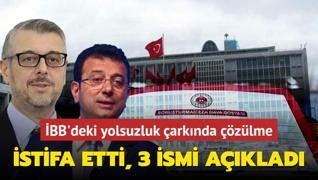 BB'deki yolsuzluk arknda zlme! stifa etti, 3 ismi aklad