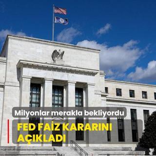 Fed faiz kararn aklad