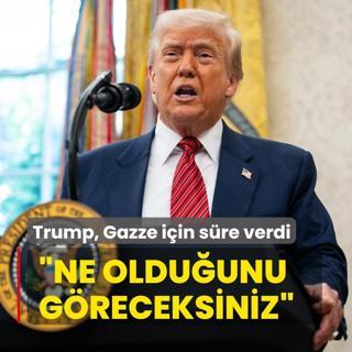Trump, Gazze iin sre verdi... Ne olduunu greceksiniz
