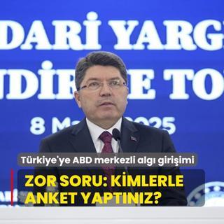 Trkiye'ye ABD merkezli alg operasyonu... Bakan Tun'tan zor soru: Kimlerle anket yaptnz?