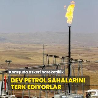 Dev petrol sahalarn terk ediyorlar! Komuda askeri hareketlilik