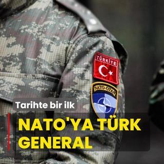 NATO'ya Trk general! Tarihte bir ilk