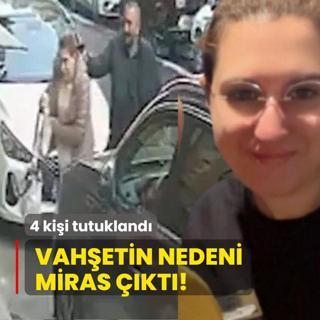 Trkiye'nin konutuu vahetin nedeni miras kt! 4 kii tutukland