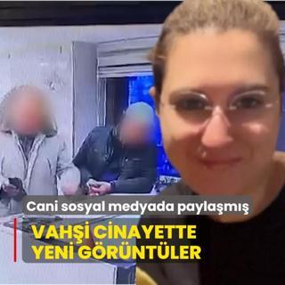 Bahar Aksu cinayetinde yeni grntler... Cani sosyal medyada paylam