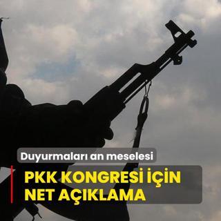 PKK kongresi iin net aklama: Duyurmalar an meselesi