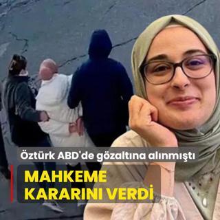 ztrk ABD'de gzaltna alnmt: Mahkeme kararn verdi