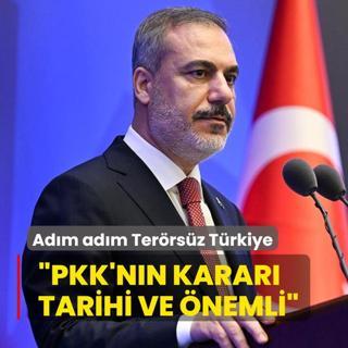 Adm adm Terrsz Trkiye... Bakan Fidan: PKK'nn karar tarihi ve nemli