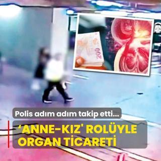 Anne-kz' rolyle organ ticareti