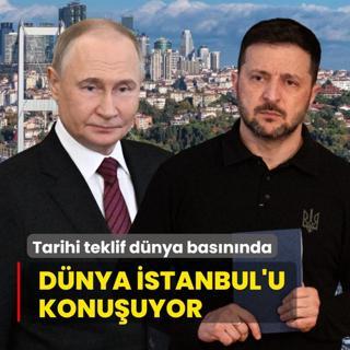 Putin'in stanbul teklifi dnya basnnda: Tarihi dnm noktas