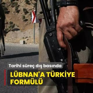 Tarihi sre d basnda... Lbnan'a Trkiye forml
