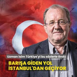 Bara giden yol stanbul'dan geiyor... Uzman isim Trkiye'yi bu szlerle vd