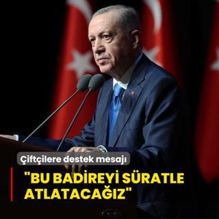 Bakan Erdoan'dan iftilere destek mesaj: Bu badireyi sratle atlatacaz
