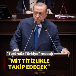 Bakan Erdoan'dan Terrsz Trkiye mesaj: MT fesih srecini titizlikle takip edecek