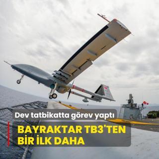 Dev tatbikatta grev yapt... Bayraktar TB3'ten bir ilk