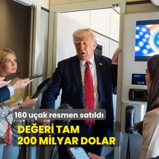 Trump duyurdu! 160 uak resmen satld... Deeri tam 200 milyar dolar