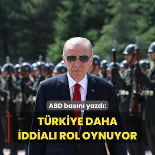 ABD basn Ankara'nn ykseliini yazd: Trkiye daha iddial rol oynuyor