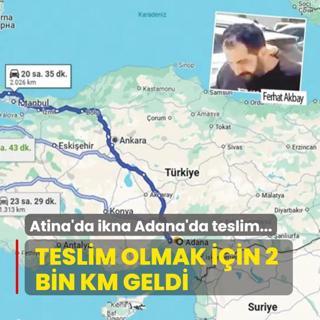 Atina'da ikna Adana'da teslim