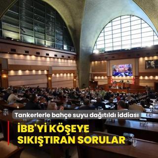 BB'yi keye sktran sorular... Tankerlerle bahe suyu datld iddias