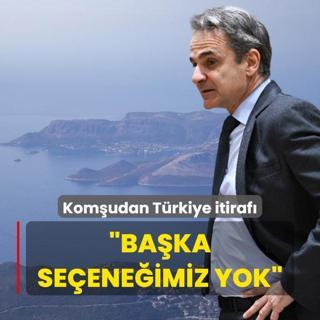 Komudan Trkiye itiraf: Baka seeneimiz yok