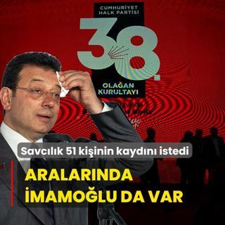 Savclk 51 kiinin kaydn istedi! Aralarnda mamolu da var