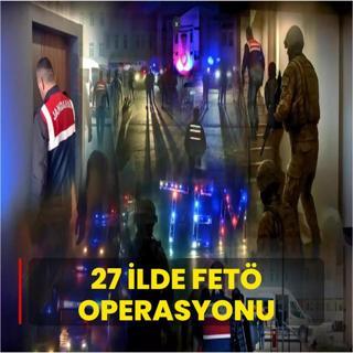 27 ilde FET operasyonu!