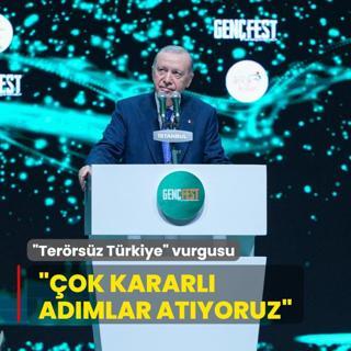 Bakan Erdoan'dan 'Terrsz Trkiye vurgusu: ok kararl admlar atyoruz