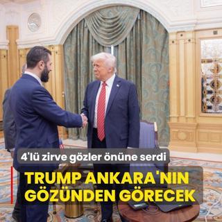 4'l zirve gzler nne serdi: Trump Ankara'nn gznden grecek