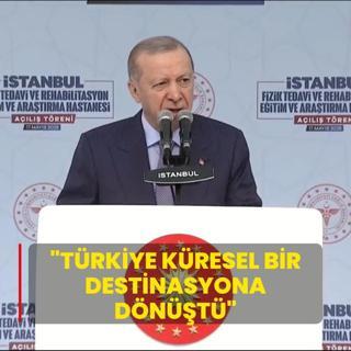 Bakan Erdoan: Trkiye kresel bir destinasyona dnt