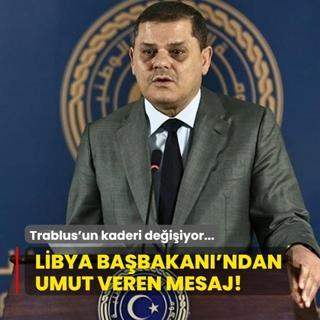 Libya Babakan'ndan umut veren mesaj! Trablus'un kaderi deiiyor