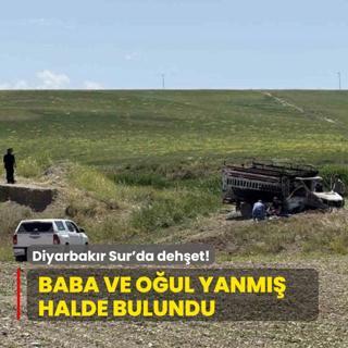 Diyarbakr Sur'da dehet! Kamyonette baba ve olunun yanm cesedi bulundu