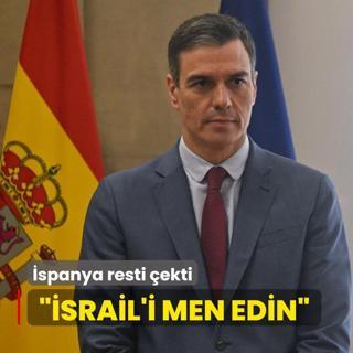 spanya resti ekti... srail'i men edin